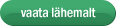 Vaata lähemalt