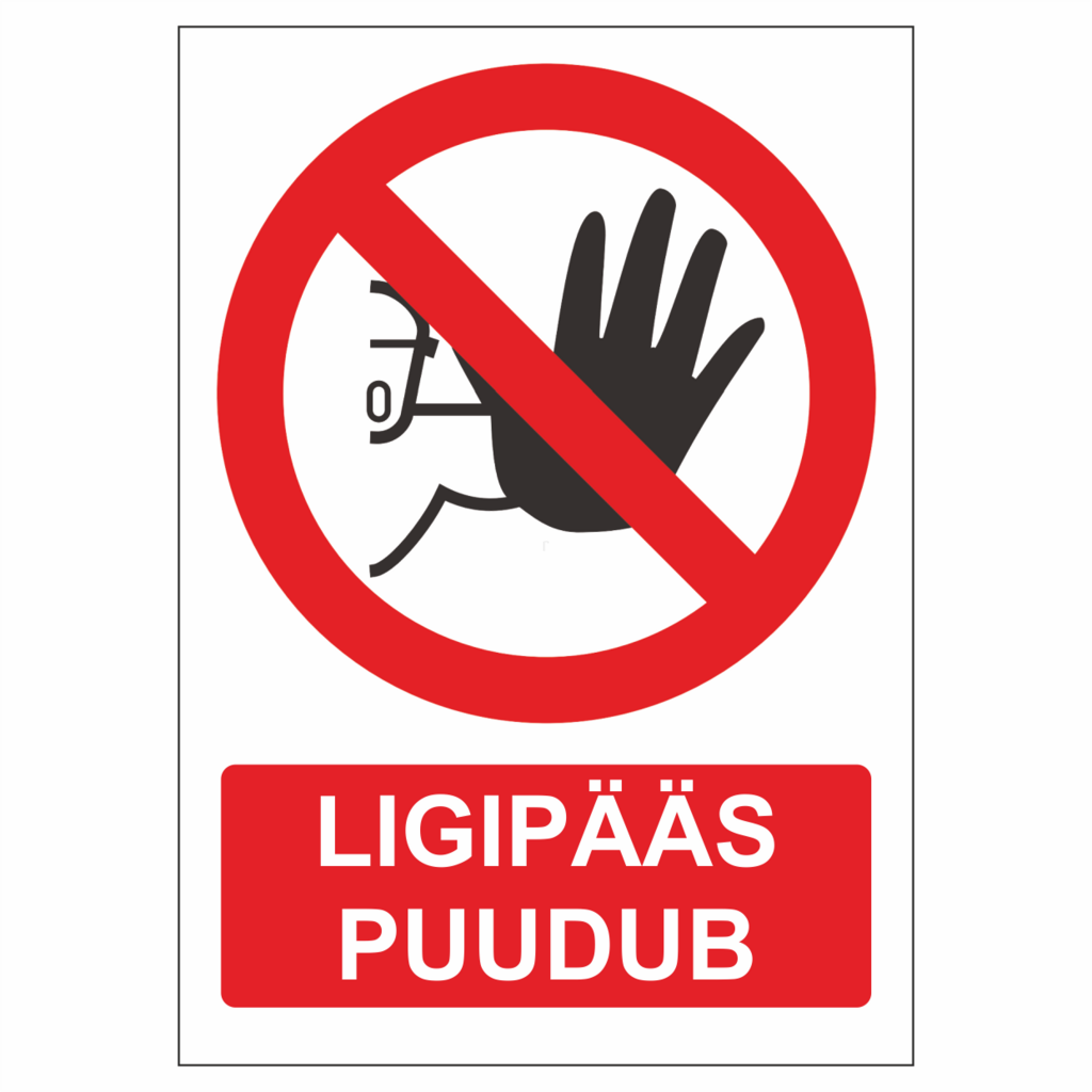 Ligipääs puudub silt