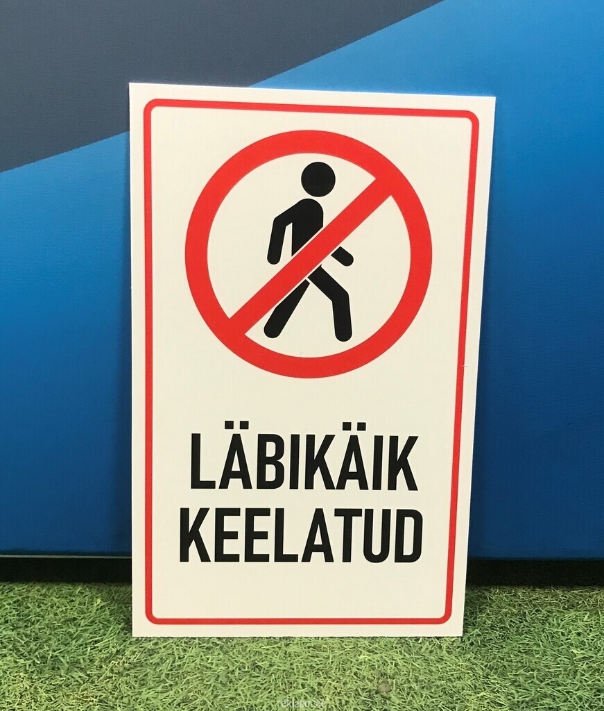 Läbikäik keelatud hoiatussilt